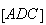 $\left[ ADC\right] $