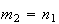 $m_{2}=n_{1}$